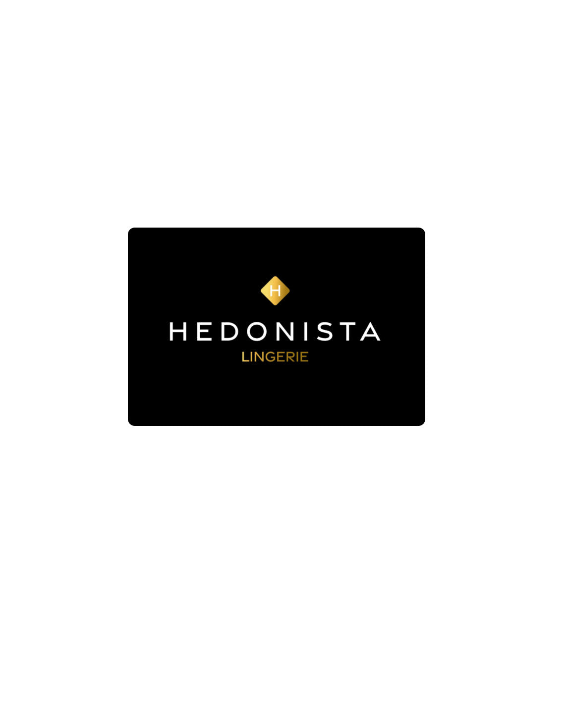 Hedonista Lingerie Gift Card